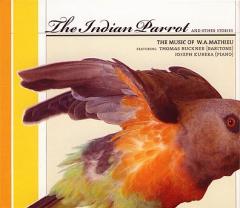 W. A. MATHIEU / The Indian Parrot W. A. MATHIEU / The Indian Parrot