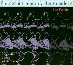 REVOLUTIONARY ENSEMBLE / The Psyche REVOLUTIONARY ENSEMBLE / The Psyche